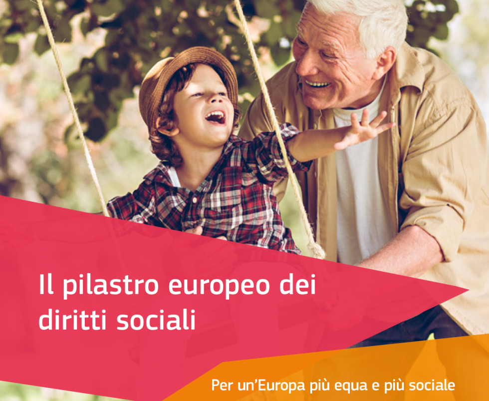 Il pilastro europeo dei diritti sociali. Per un’Europa più equa e più sociale 