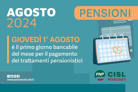 Pensioni agosto 2024, il calendario dei pagamenti