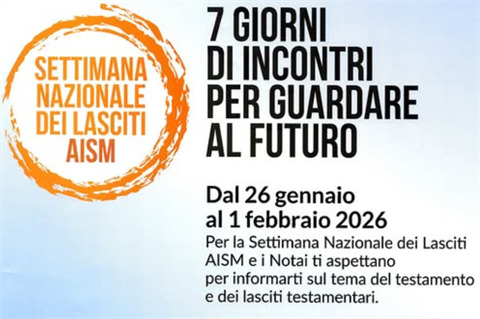 Settimana nazionale dei lasciti. Pezzani: insieme ad AISM per sostenere e tutelare i soggetti più fragili