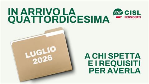 Quattordicesima luglio 2026: a chi spetta e i requisiti per averla