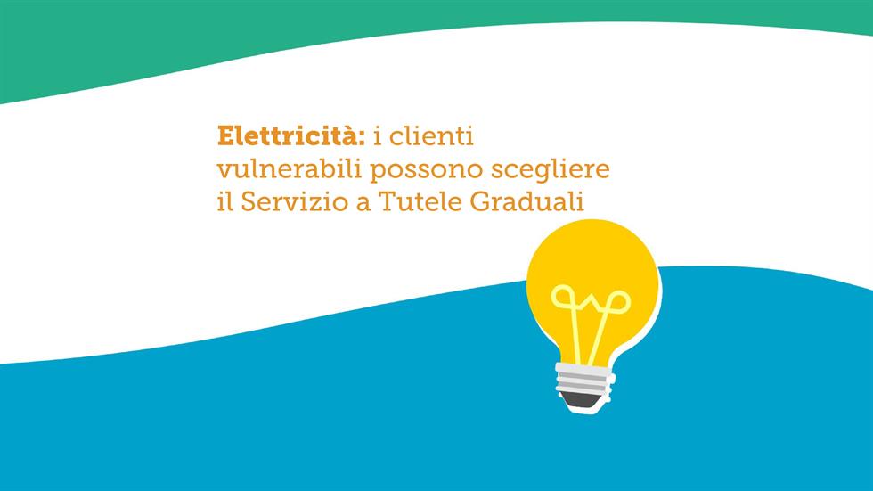 Clienti vulnerabili energia elettrica: come entrare nel Servizio a Tutele Graduali per lo sconto in bolletta