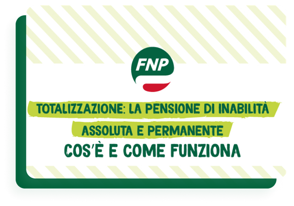 TOTALIZZAZIONE: La pensione di inabilità assoluta e permanente