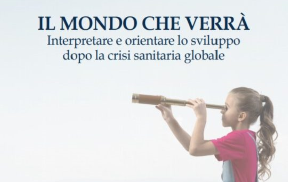 Il mondo che verrà. Come sarà il futuro post-Covid?